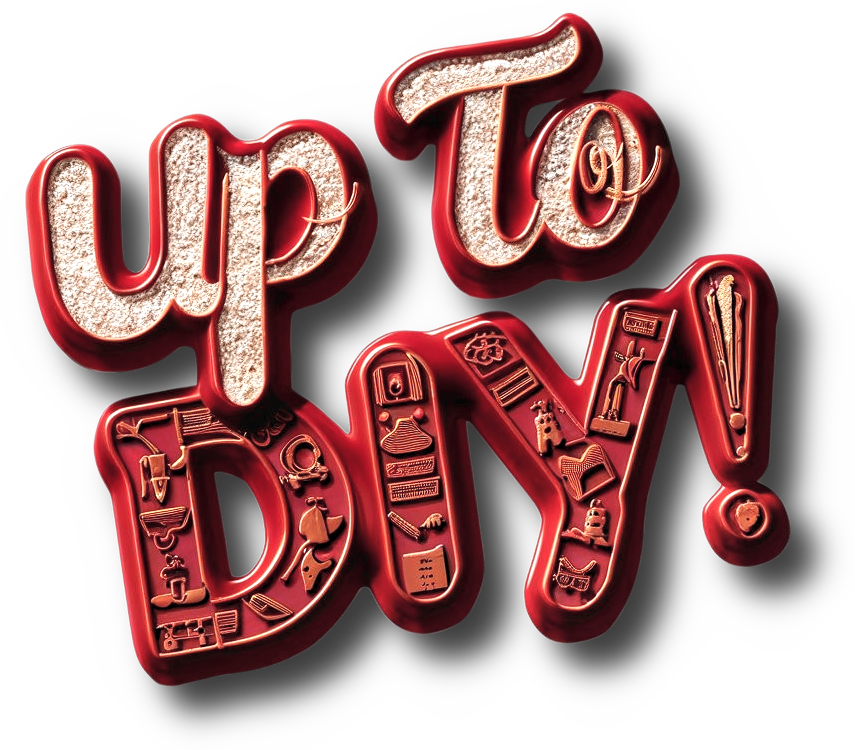 Up to Diy - Faites le vous-même ! Les meilleurs tutoriels DIY